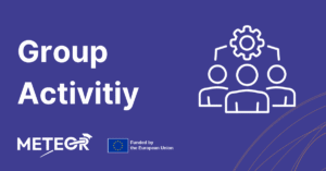 METEOR Group Activity
